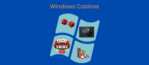 Windows-Casinos 