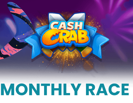 Boomerang’s CashCrab Monthly Race