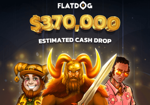 Flatdog Cash Drops Promotion