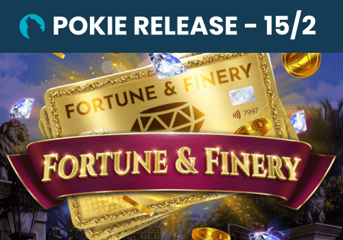 Fortune & Finery Exclusive Pokie