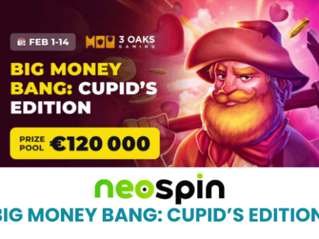 Neospin’s Big Money Bang: Cupid’s Edition Tournament