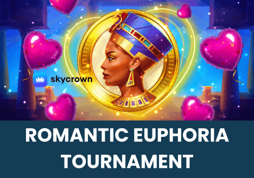 Skycrown’s Romantic Euphoria Tournament