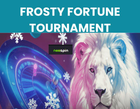 Neospin’s Frosty Fortune Tournament