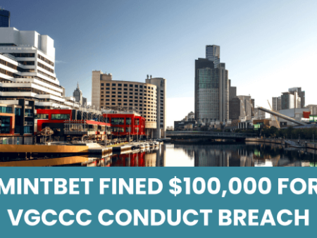 MintBet Fined by VGCCC for Allowing Extended Gambling Period