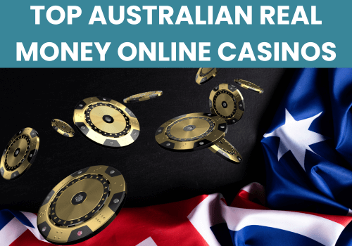 Top Australian Real Money Online Casinos