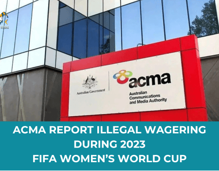 The ACMA’s Report on Illegal Wagering